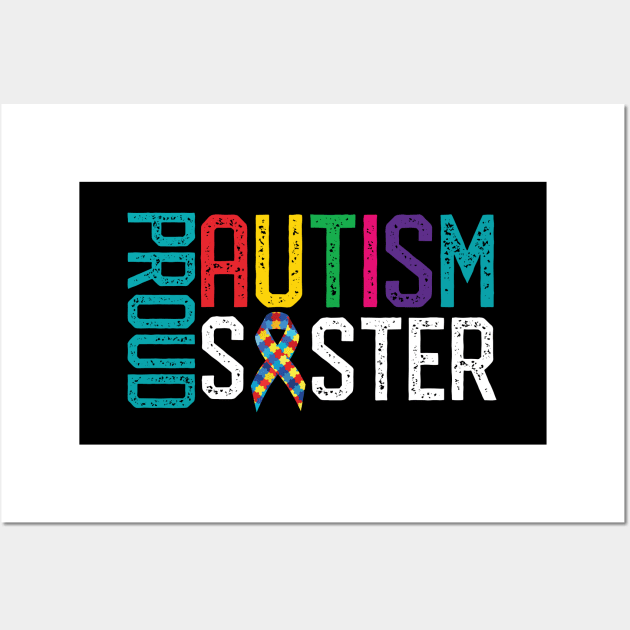 Proud Autism Sister Autism Awareness Wall Art by mrsmitful01